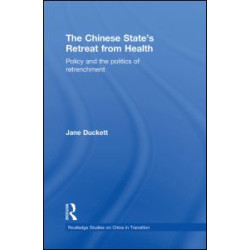 The Chinese State's Retreat from Health