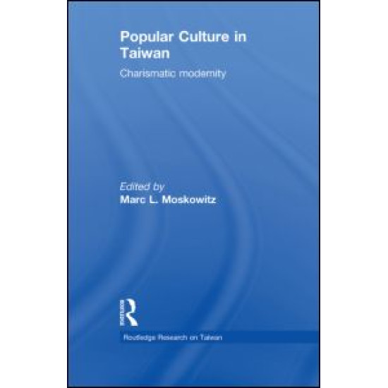 Popular Culture in Taiwan Popular Culture in Taiwan