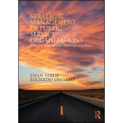 Strategic Management in Public Services Organizations Strategic Management in Public Services Organizations