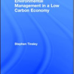 Environmental Management in a Low Carbon Economy Environmental Management in a Low Carbon Economy