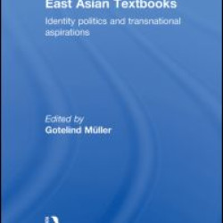 Designing History in East Asian Textbooks Designing History in East Asian Textbooks