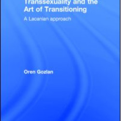 Transsexuality and the Art of Transitioning