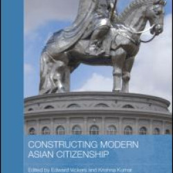 Constructing Modern Asian Citizenship Constructing Modern Asian Citizenship