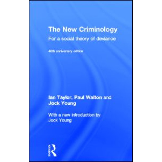 The New Criminology