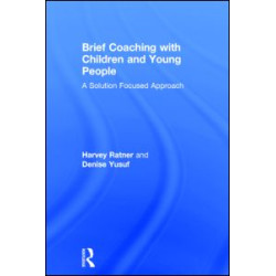 Brief Coaching with Children and Young People Brief Coaching with Children and Young People
