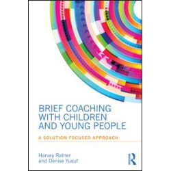 Brief Coaching with Children and Young People Brief Coaching with Children and Young People