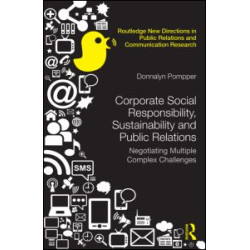 Corporate Social Responsibility, Sustainability and Public Relations