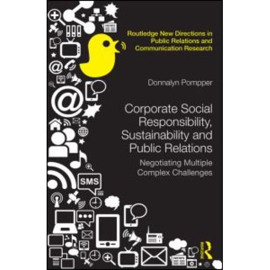 Corporate Social Responsibility, Sustainability and Public Relations Corporate Social Responsibility, Sustainability and Public Relations