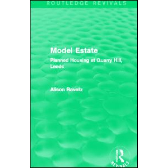 Model Estate (Routledge Revivals)