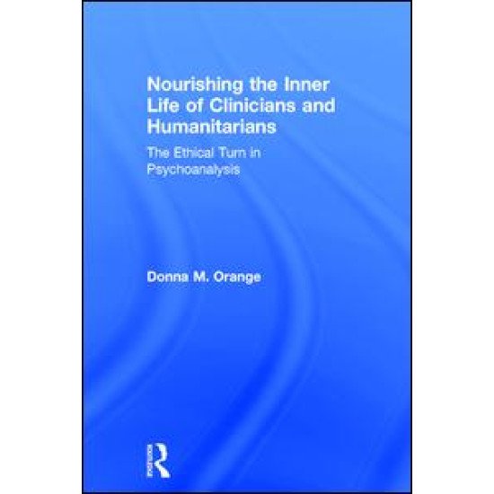 Nourishing the Inner Life of Clinicians and Humanitarians Nourishing the Inner Life of Clinicians and Humanitarians