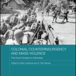 Colonial Counterinsurgency and Mass Violence Colonial Counterinsurgency and Mass Violence