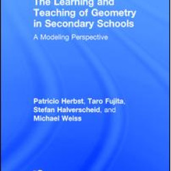 The Learning and Teaching of Geometry in Secondary Schools
