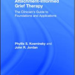 Attachment-Informed Grief Therapy