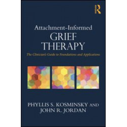 Attachment-Informed Grief Therapy