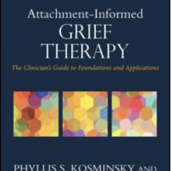 Attachment-Informed Grief Therapy