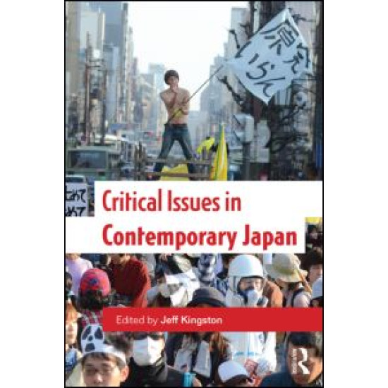 Critical Issues in Contemporary Japan Critical Issues in Contemporary Japan