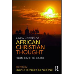 A New History of African Christian Thought A New History of African Christian Thought