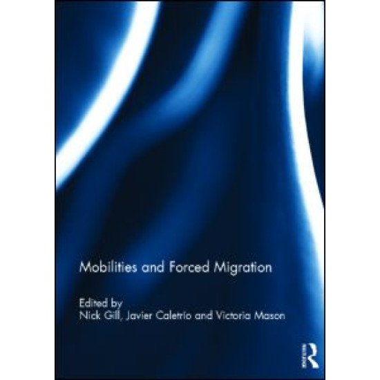 Mobilities and Forced Migration