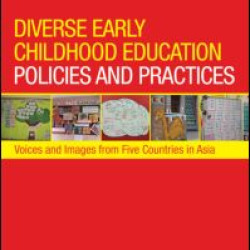Diverse Early Childhood Education Policies and Practices
