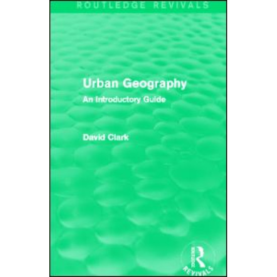 Urban Geography (Routledge Revivals)