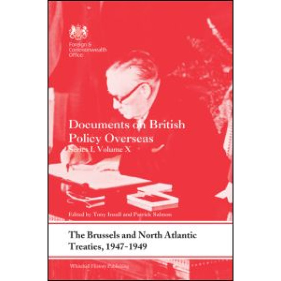 The Brussels and North Atlantic Treaties, 1947-1949