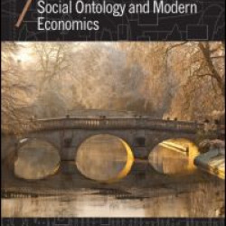 Social Ontology and Modern Economics Social Ontology and Modern Economics