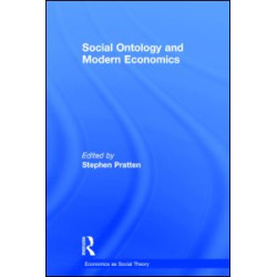 Social Ontology and Modern Economics Social Ontology and Modern Economics
