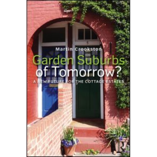 Garden Suburbs of Tomorrow?
