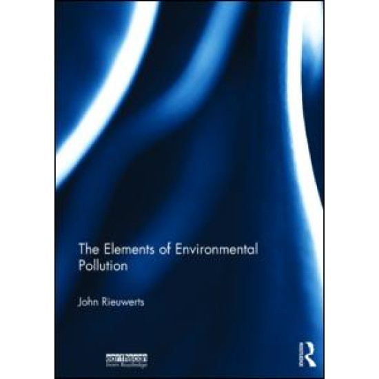 The Elements of Environmental Pollution The Elements of Environmental Pollution