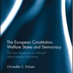 The European Constitution, Welfare States and Democracy