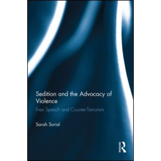 Sedition and the Advocacy of Violence Sedition and the Advocacy of Violence