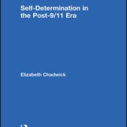 Self-Determination in the Post-9/11 Era