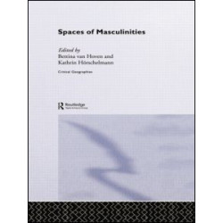 Spaces of Masculinities Spaces of Masculinities