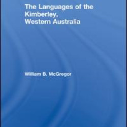 The Languages of the Kimberley, Western Australia The Languages of the Kimberley, Western Australia