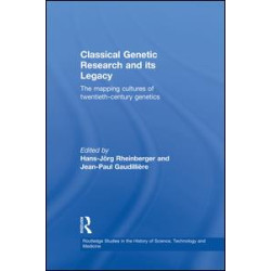 Classical Genetic Research and its Legacy Classical Genetic Research and its Legacy