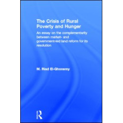 The Crisis of Rural Poverty and Hunger