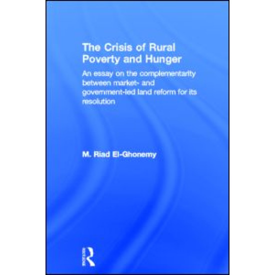 The Crisis of Rural Poverty and Hunger The Crisis of Rural Poverty and Hunger