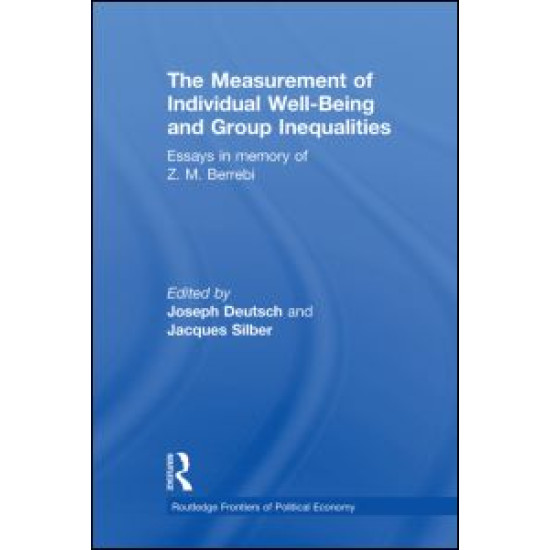The Measurement of Individual Well-Being and Group Inequalities The Measurement of Individual Well-Being and Group Inequalities