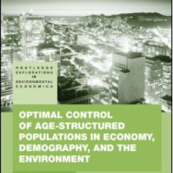 Optimal Control of Age-structured Populations in Economy, Demography, and the Environment