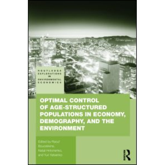 Optimal Control of Age-structured Populations in Economy, Demography, and the Environment