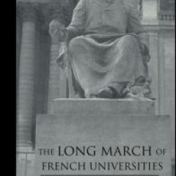 The Long March of French Universities The Long March of French Universities