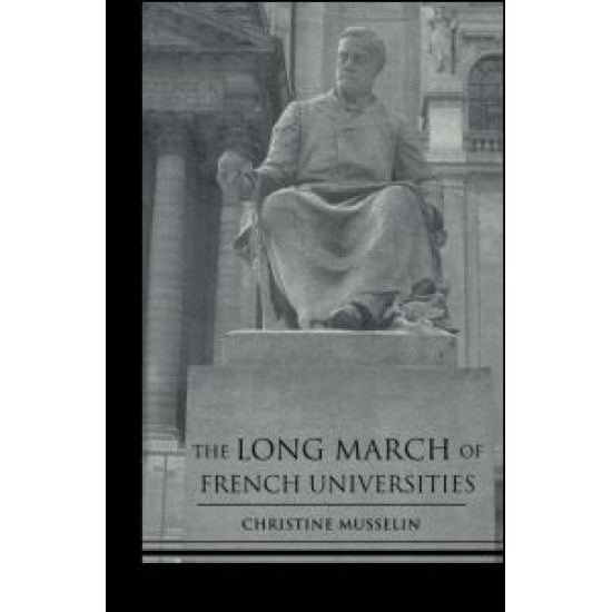 The Long March of French Universities