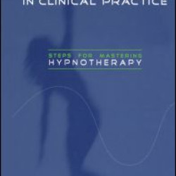Hypnosis in Clinical Practice