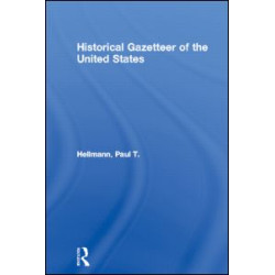 Historical Gazetteer of the United States Historical Gazetteer of the United States
