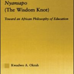 Nyansapo (The Wisdom Knot) Nyansapo (The Wisdom Knot)