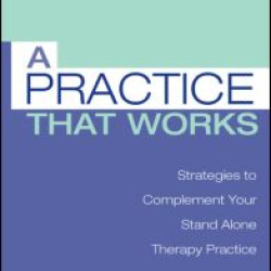 A Practice that Works A Practice that Works