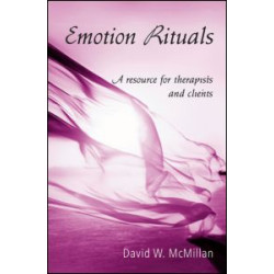 Emotion Rituals Emotion Rituals