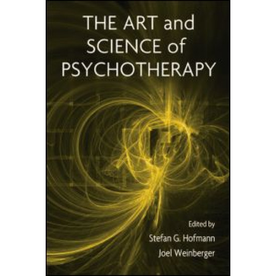 The Art and Science of Psychotherapy The Art and Science of Psychotherapy