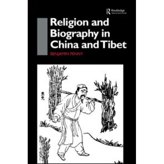 Religion and Biography in China and Tibet