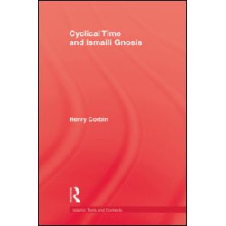 Cyclical Time & Ismaili Gnosis Cyclical Time & Ismaili Gnosis